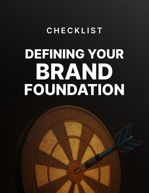 Defining Your Brand Foundation Checklist